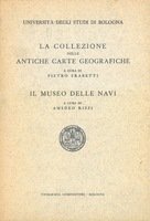 LA COLLEZIONE DELLE ANTICHE CARTE GEOGRAFICHE. IL MUSEO DELLE NAVI | Immagine principale