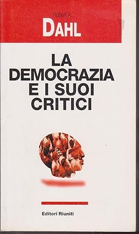 LA DEMOCRAZIA E I SUOI CRITICI