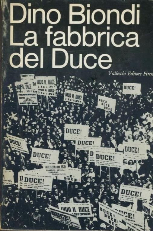 LA FABBRICA DEL DUCE