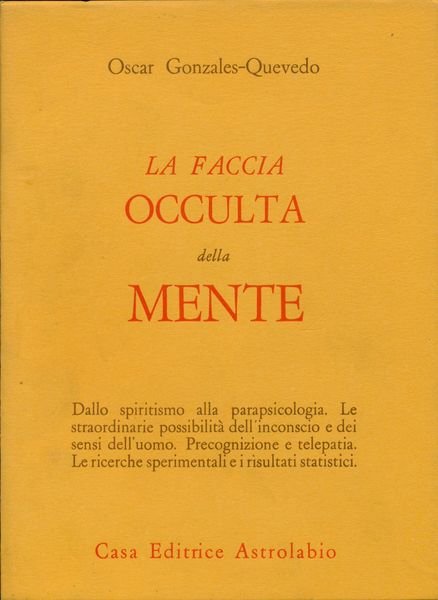 LA FACCIA OCCULTA DELLA MENTE