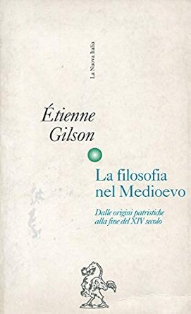 LA FILOSOFIA NEL MEDIOEVO. Dalle origini patristiche alla fine del …