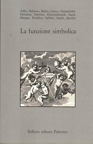 LA FUNZIONE SIMBOLICA. Saggi di antropologia