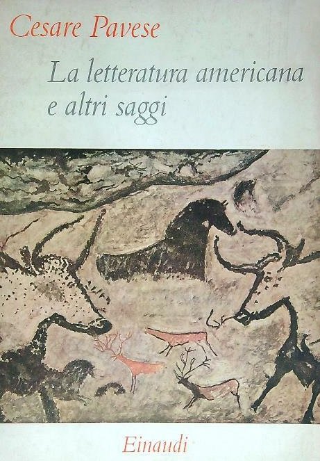 LA LETTERATURA AMERICANA E ALTRI SAGGI