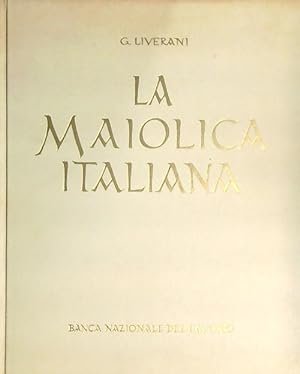 LA MAIOLICA ITALIANA. Sino alla comparsa della maiolica europea