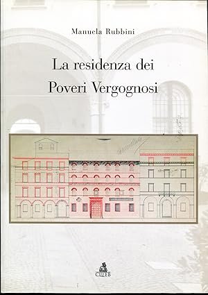 LA RESIDENZA DEI POVERI VERGOGNOSI