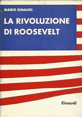 LA RIVOLUZIONE DI ROOSEVELT 1932-1952