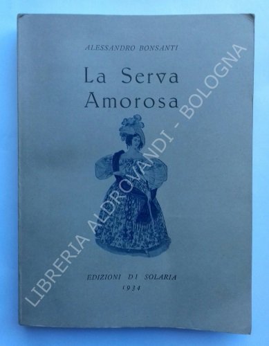 LA SERVA AMOROSA