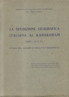 LA SPEDIZIONE GEOGRAFICA ITALIANA AL KARAKORAM (1929 - VII E. …