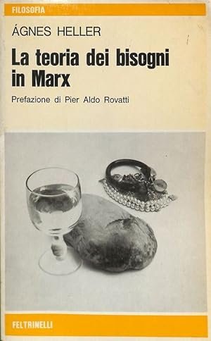 LA TEORIA DEI BISOGNI IN MARX