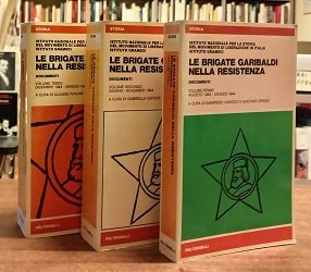 LE BRIGATE GARIBALDI NELLA RESISTENZA. Documenti (3 Volumi)