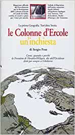 LE COLONNE D'ERCOLE. Un'inchiesta