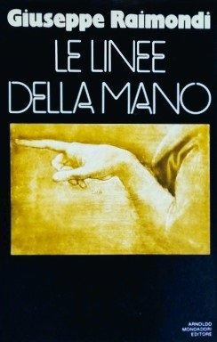 LE LINEE DELLA MANO. Saggi letterari 1956-1970 | Immagine principale