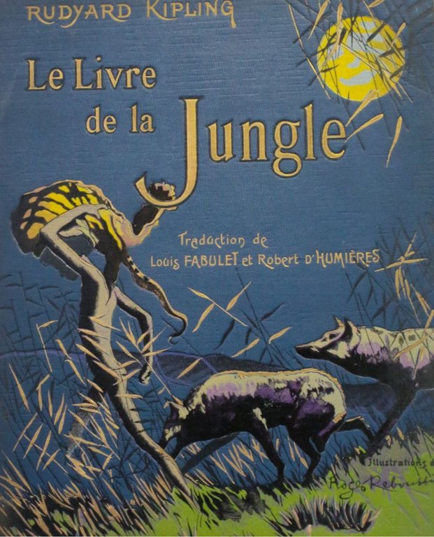 LE LIVRE DE LA JUNGLE - LE SECOND LIVRE DE …