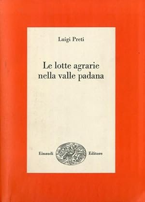 LE LOTTE AGRARIE NELLA VALLE PADANA