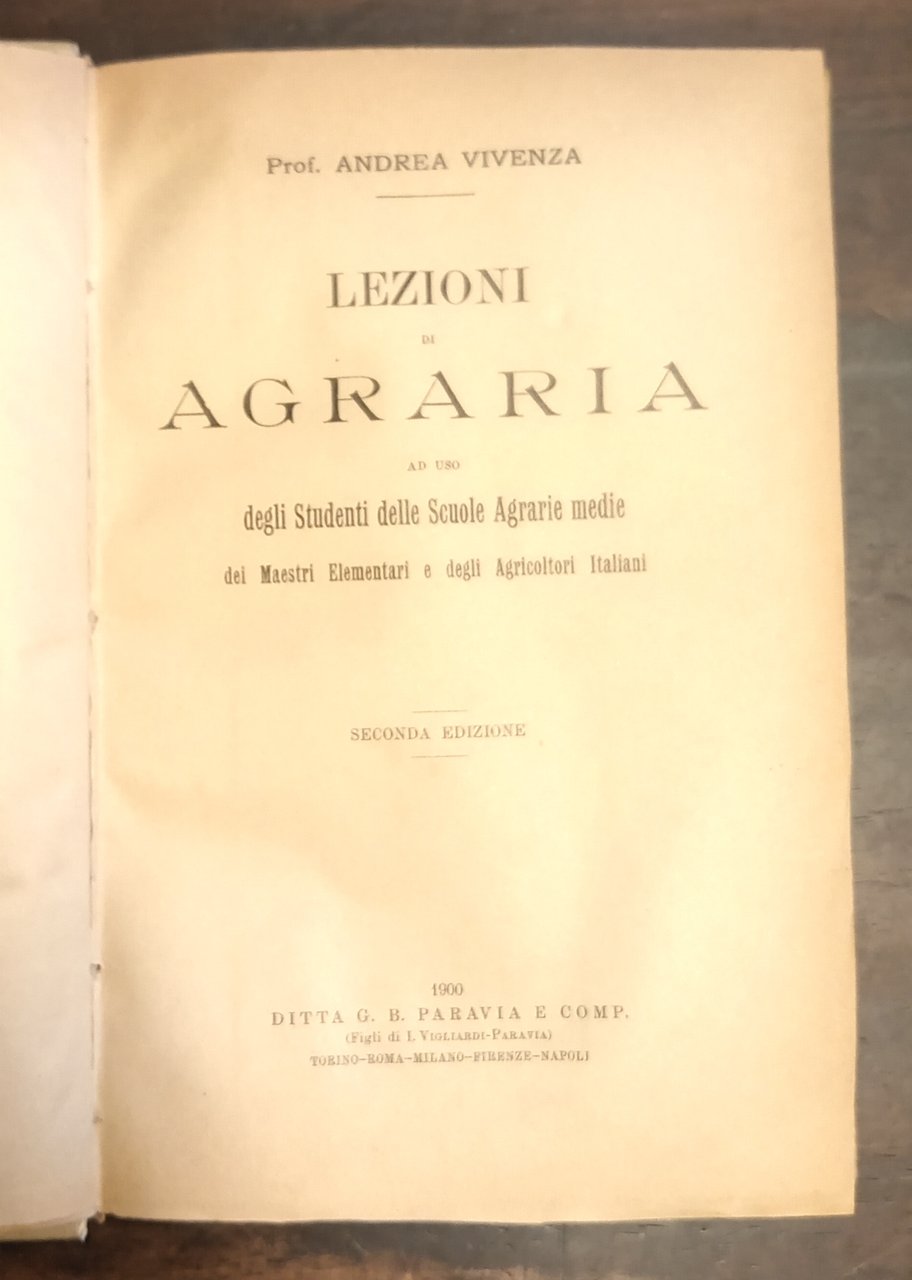 LEZIONI DI AGRARIA. Ad uso degli studenti delle scuole agrarie …