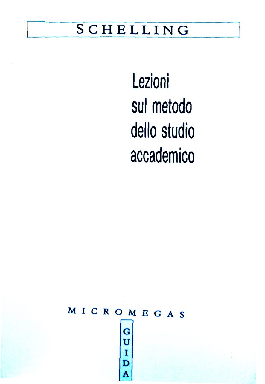 LEZIONI SUL METODO DELLO STUDIO ACCADEMICO