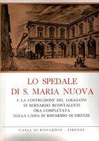 LO SPEDALE DI S. MARIA NUOVA E LA COSTRUZIONE DEL …