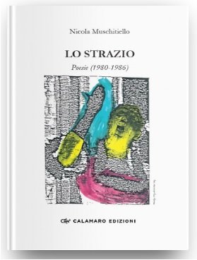 LO STRAZIO. Poesie (1980-1986)