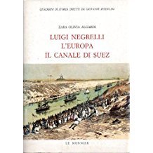 LUIGI NEGRELLI, L'EUROPA, IL CANALE DI SUEZ