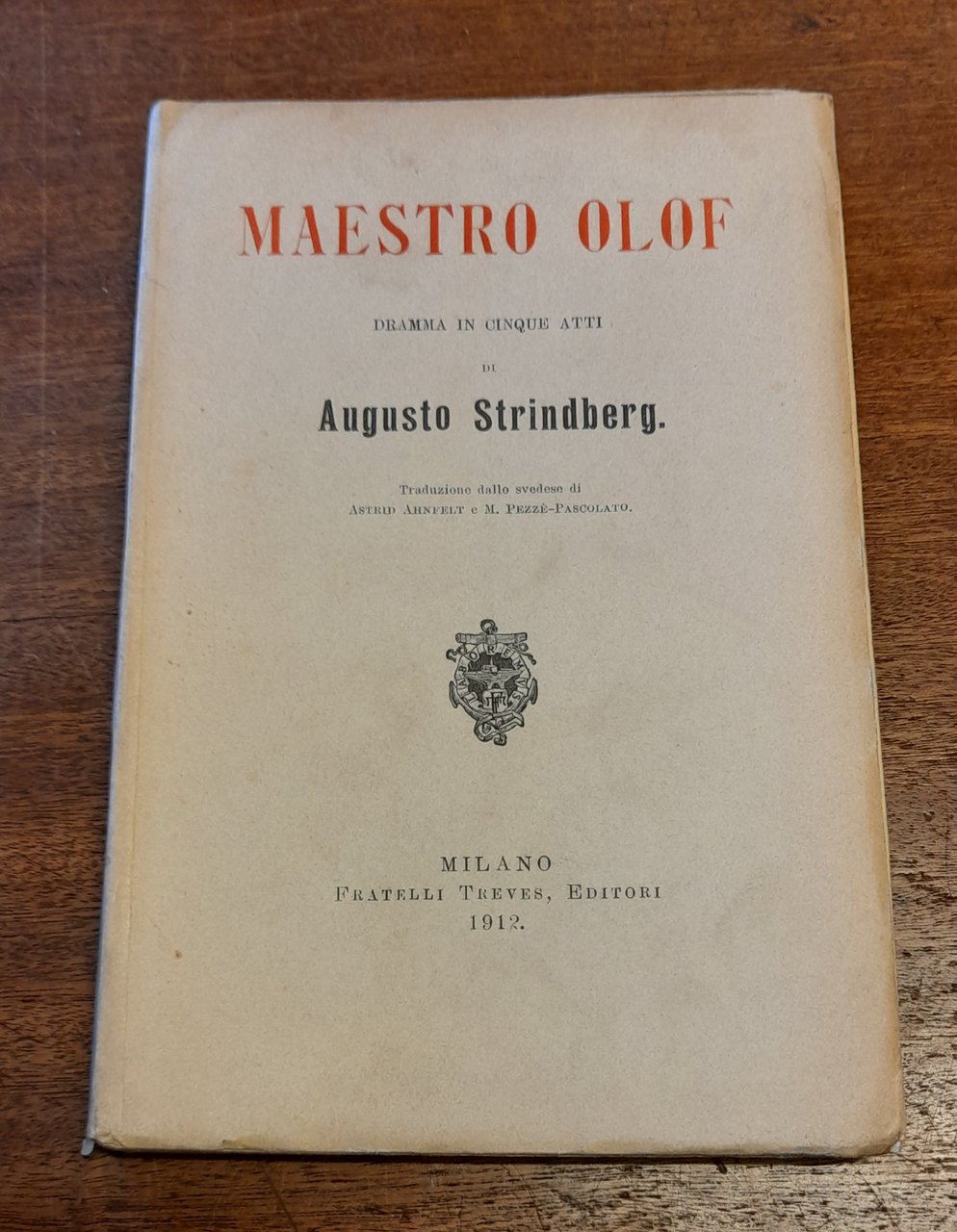 MAESTRO OLOF. Dramma in cinque atti