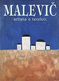 MALEVIC. Artista e teorico