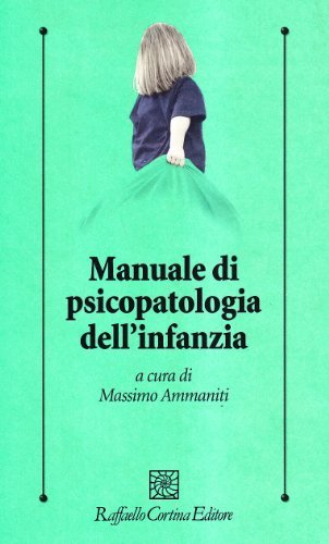 MANUALE DI PSICOLOGIA DELL'INFANZIA