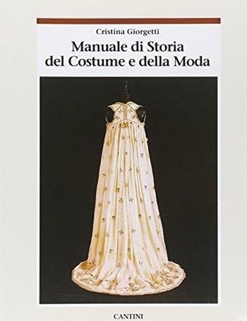 MANUALE DI STORIA DEL COSTUME E DELLA MODA