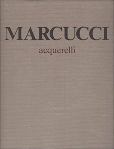 MARIO MARCUCCI. ACQUERELLI