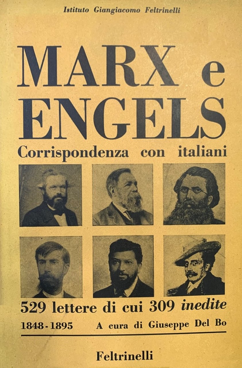 MARX E ENGELS. Corrispondenza con italiani. 529 lettere di cui …