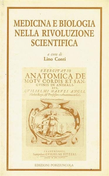 MEDICINA E BIOLOGIA NELLA RIVOLUZIONE SCIENTIFICA