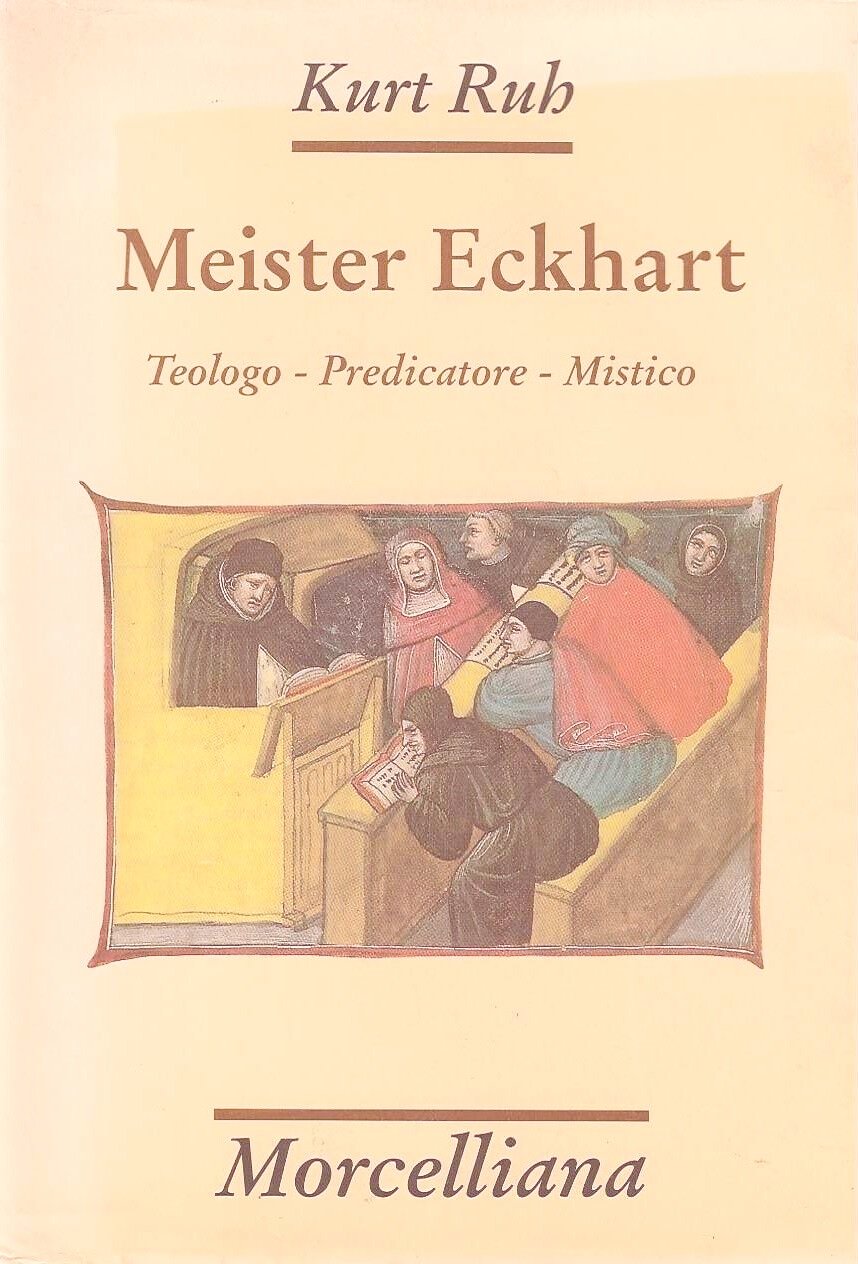 MEISTER ECKHART. Teologo - Predicatore - Mistico