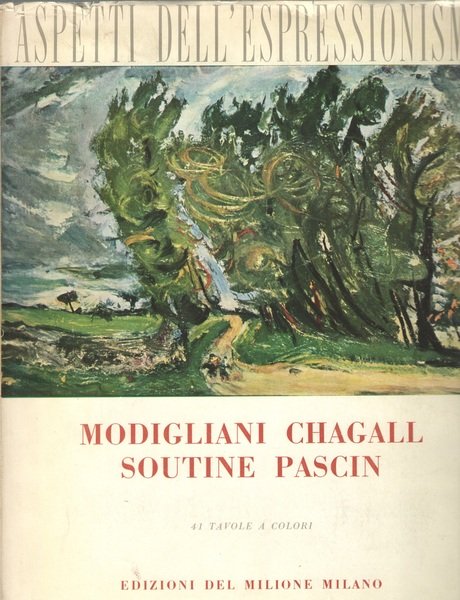 MODIGLIANI CHAGALL SOUTINE PASCIN. Aspetti dell'espressionismo | Immagine principale