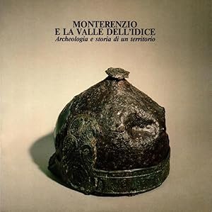 MONTERENZIO E LA VALLE DELL'IDICE. Archeologia e storia di un …