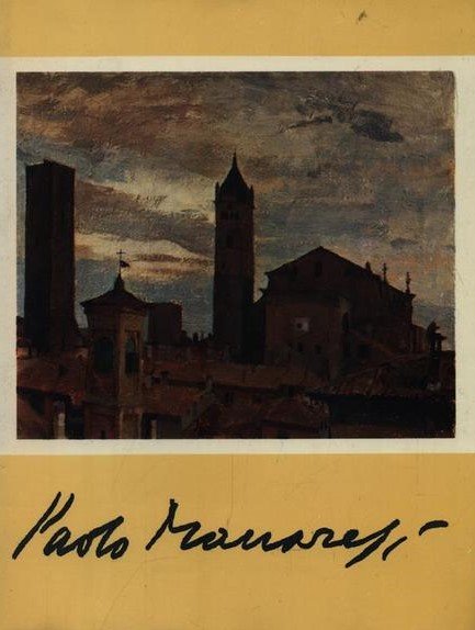 MOSTRA ANTOLOGICA DI PAOLO MANARESI