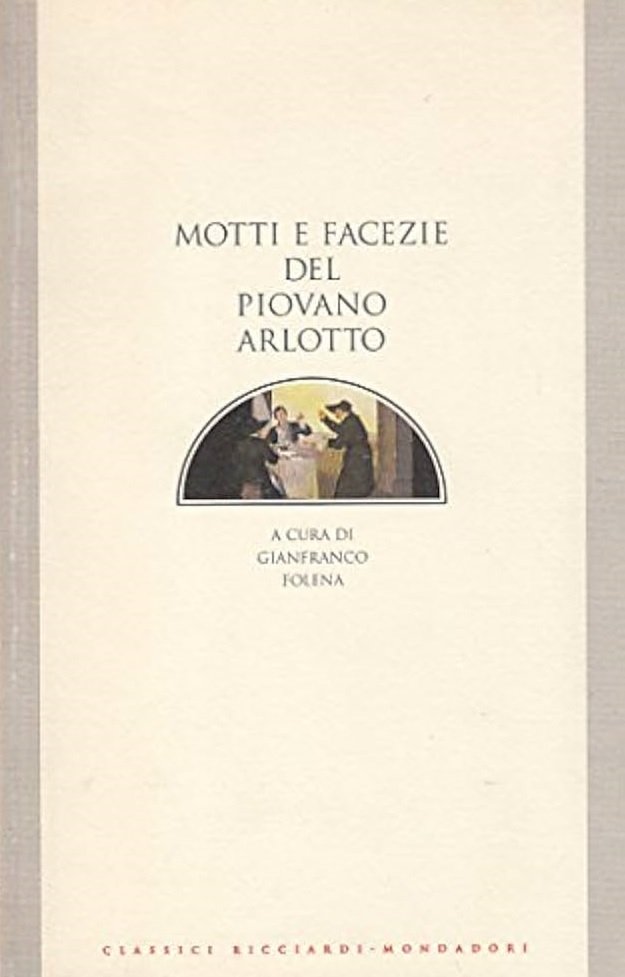 MOTTI E FACEZIE DEL PIOVANO ARLOTTO