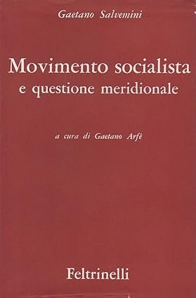 MOVIMENTO SOCIALISTA E QUESTIONE MERIDIONALE