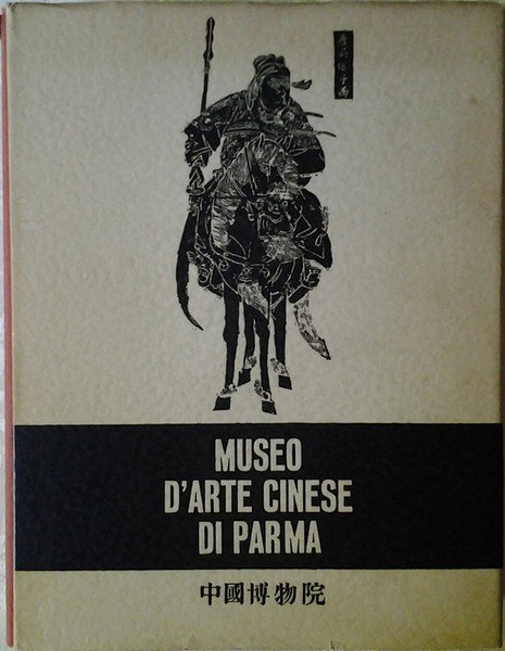 MUSEO D'ARTE CINESE DI PARMA