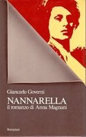 NANNARELLA. Il romanzo di Anna Magnani