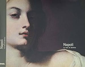 NAPOLI. Le luci di dentro