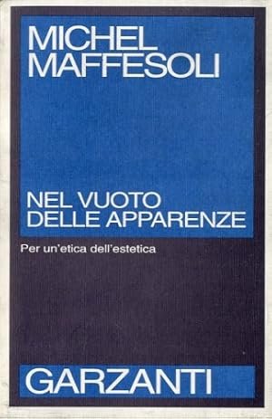 NEL VUOTO DELLE APPARENZE. Per un'etica dell'estetica
