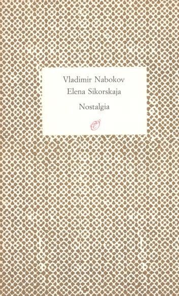NOSTALGIA. Lettere 1945-1974