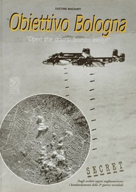 OBIETTIVO BOLOGNA. Open the doors: bombs away! | Immagine principale