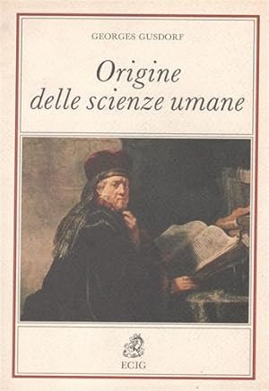 ORIGINE DELLE SCIENZE UMANE