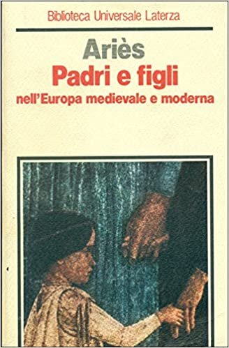 PADRI E FIGLI NELL'EUROPA MEDIEVALE E MODERNA