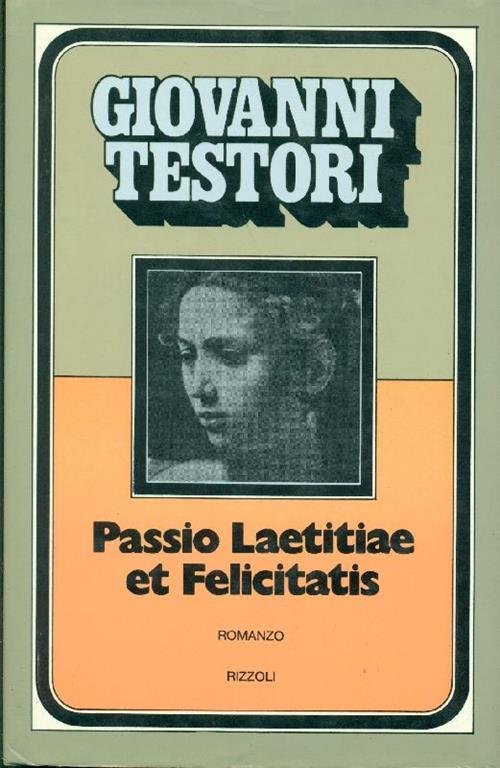 PASSIO LAETITIAE ET FELICITATIS
