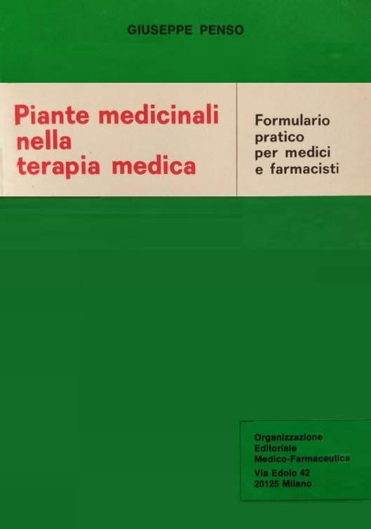 PIANTE MEDICINALI NELLA TERAPIA MEDICA. Formulario pratico per medici e …