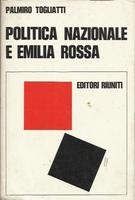 POLITICA NAZIONALE E EMILIA ROSSA