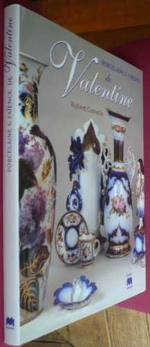 PORCELAINE ET FAIENCE DE VALENTINE