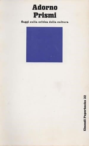 PRISMI. Saggi sulla critica della cultura