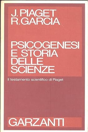 PSICOGENESI E STORIA DELLE SCIENZE